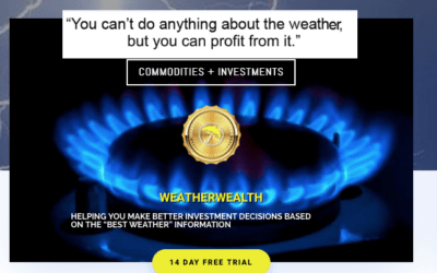Conservative ways to invest in commodities, weather’s huge impact, and a free issue of weather wealth