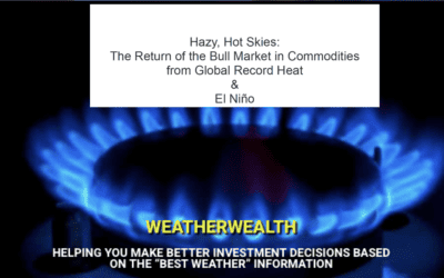 Complimentary Issue of WeatherWealth: Record global heat, grains, soft commodities, and natural gas